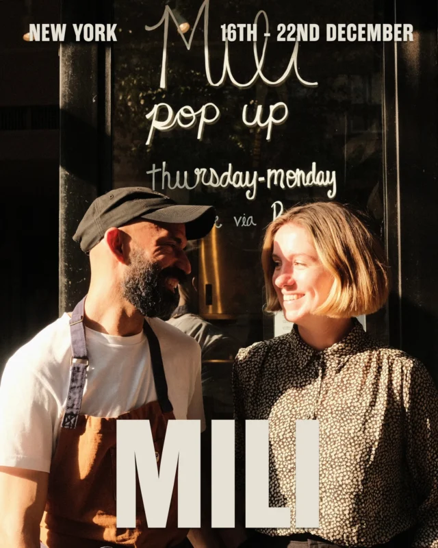 We’re going out with a bang.

For our final residency of 2025 we welcome industry power couple Jorge Luis Pabon (the food) and sommelier Alexis Morgan White (the wine) to Carousel, with their effortlessly charming, roaming new-wave New York wine bar, Mili.

Taking inspiration from the likes of The Four Horsemen, Mili represents a looser, lighter, and altogether more relaxed new direction for the former exec chef of Estela* (one of our all-time favourites), who also counts El Celler de Can Roca*** and The French Laundry*** among his many illustrious career highlights. The precision’s still there, but the necktie’s off and the shirt’s unbuttoned.

On the menu? Confident, maximalist flavours like ‘Monkfish, Spring Onion Sauce, Wilted Spinach’; ‘Wagyu Steak, Radicchio, Spicy Beet Sauce’; and ‘Pears, Vin Jaune Sabayon, Walnuts’, elevated by imaginative pairings from Alexis - including some truly outstanding bottles - that make each plate sing.

Mili is the perfect early Christmas present to yourself. Catch Jorge Luis and Alexis here first before they put down permanent roots in New York in the new year.