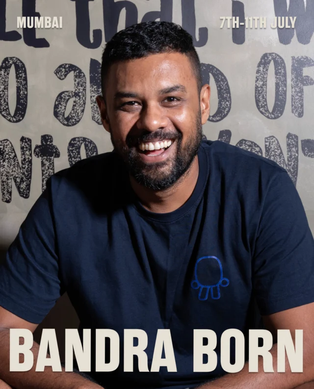 &ldquo;The only question we&rsquo;re constantly asking is... is it delicious?&rdquo;

Buckle up as Gresham Fernandes rolls into town with his genre-bending circus of flavour, Bandra Born. 

Mumbaikars are forever debating who does the best vada pav or frankie, but there&rsquo;s one thing they can all agree on: Bandra Born slaps. Impossible to define and even harder to book, the perennially buzzy &lsquo;culinary playground&rsquo; is Gresham Fernandes&rsquo; tribute to his childhood and the unmistakable flavours of Mumbai&rsquo;s iconic western suburb.

Full of twists you didn&rsquo;t quite see coming and featuring the likes of &lsquo;Whipped Ricotta, Brown Butter & Mustard Seed Tadka, Pomegranate Molasses, Sourdough&rsquo;; &lsquo;Grilled Squid, Indian Chorizo Broth, Grelot Onions&rsquo; and &lsquo;Aged Duck Breast, Roasted Pumpkin, Pure Masala Oil, Curry Leaf, Coconut&rsquo;, Gresham&rsquo;s ever-changing menus are the we&rsquo;ll-have-some-more-of-that-please inflection point between nostalgia and invention.

This is cooking that entertains and delights: big flavours, sharp edges and no interest in playing it safe. It&rsquo;s Mumbai turned all the way up and you&rsquo;ll definitely be wanting a seat at the table.